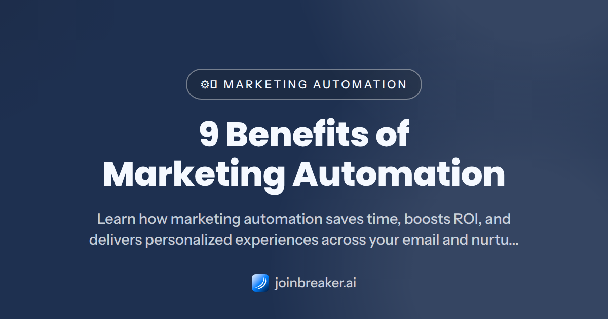 9 Benefits of Marketing Automation (2026)