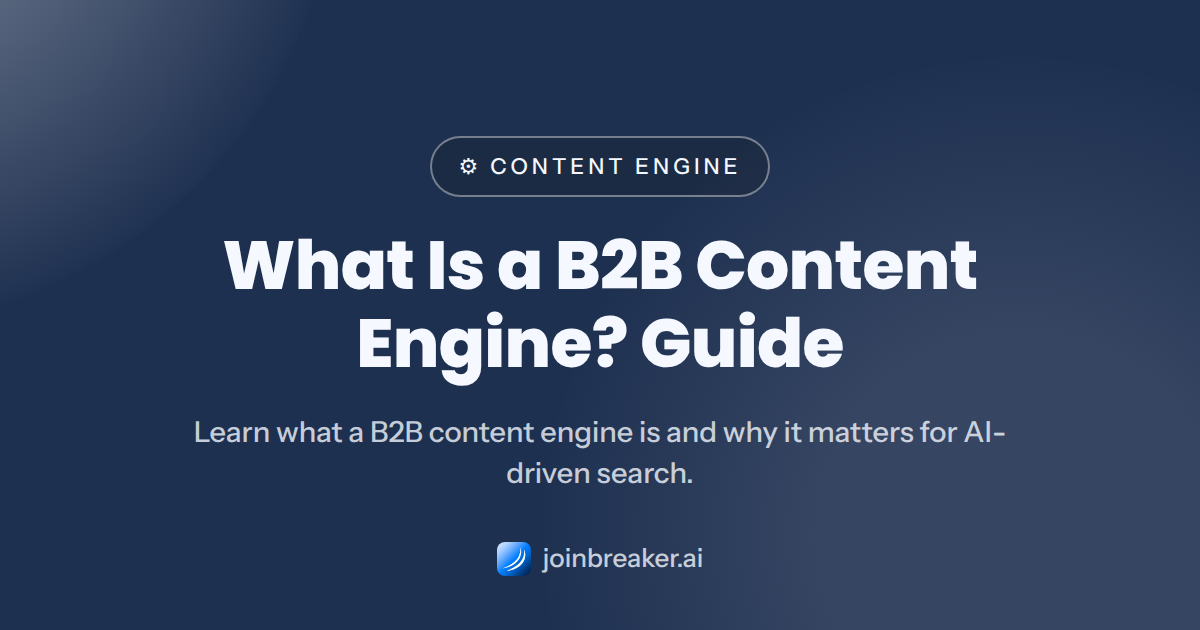 What Is a B2B Content Engine? 2026 Guide