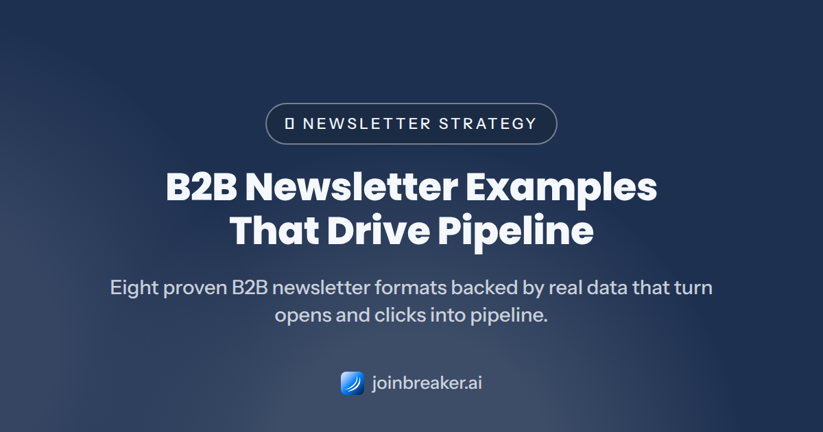 B2B Newsletter Examples That Drive Pipeline in 2026