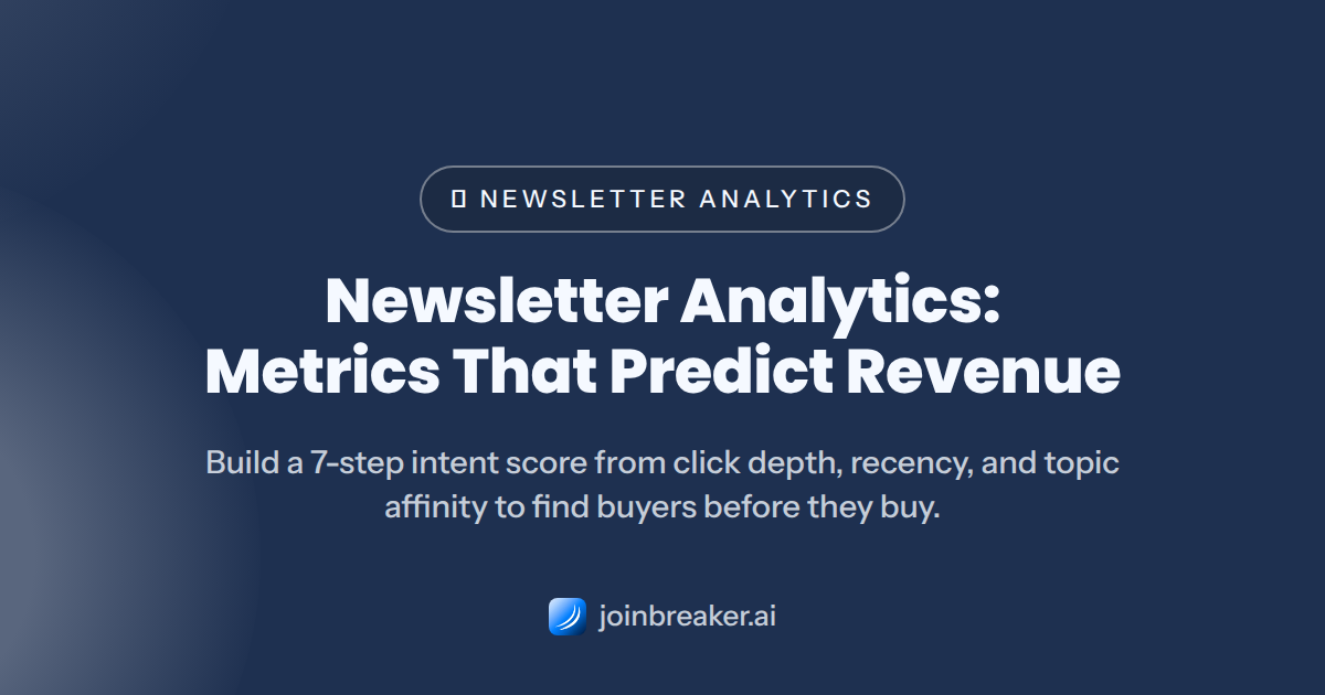 Newsletter Analytics: Metrics That Predict Revenue — newsletter analytics guide