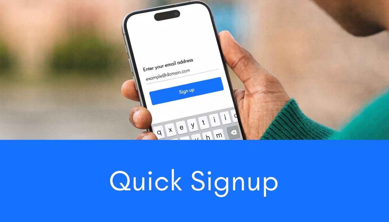 A smartphone held in a hand showing a simple email input screen for a quick sign up process.