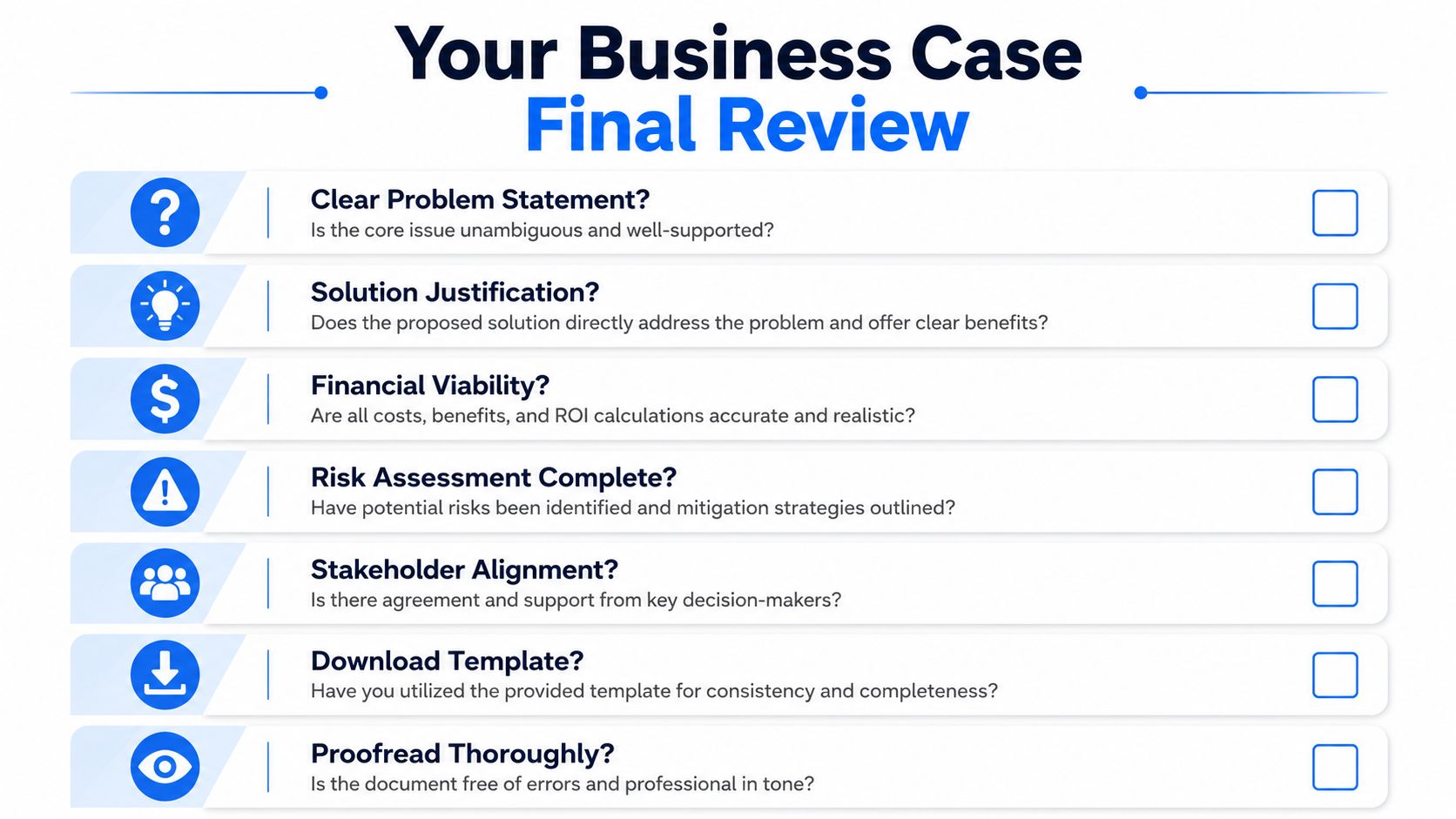 A checklist infographic titled Your Business Case Final Review, featuring seven professional criteria for evaluating business documents.